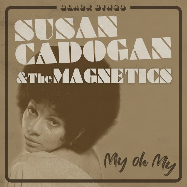  |  7" Single | Susan & the Magnetics Cadogan - My Oh My (Single) | Records on Vinyl