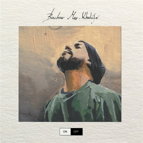  |  Vinyl LP | Bachar Mar-Khalife - On / Off (LP) | Records on Vinyl