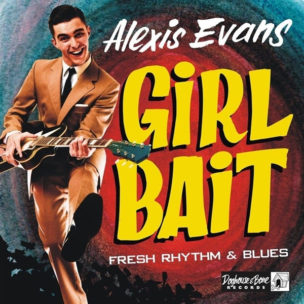  |  Vinyl LP | Alexis Evans - Girl Bait - Fresh Rhythm & Blues (LP) | Records on Vinyl