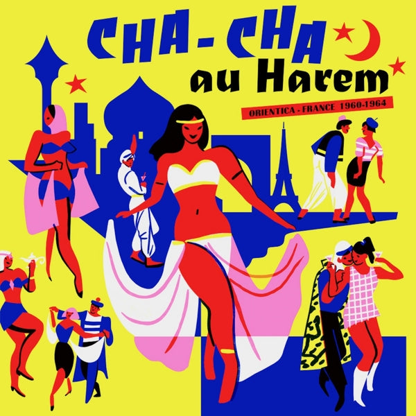  |  Vinyl LP | V/A - Cha Cha Au Harem - Orientica - France 1960-1964 (LP) | Records on Vinyl