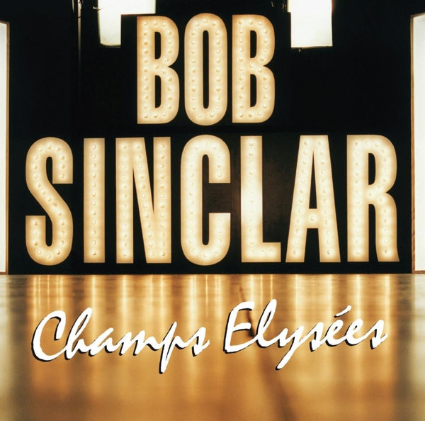  |  Vinyl LP | Bob Sinclar - Champs Elysees (2 LPs) | Records on Vinyl