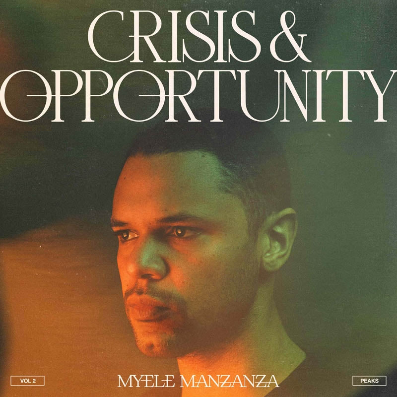  |  Vinyl LP | Myele Manzanza - Crisis & Opportunity Vol. 2 (LP) | Records on Vinyl