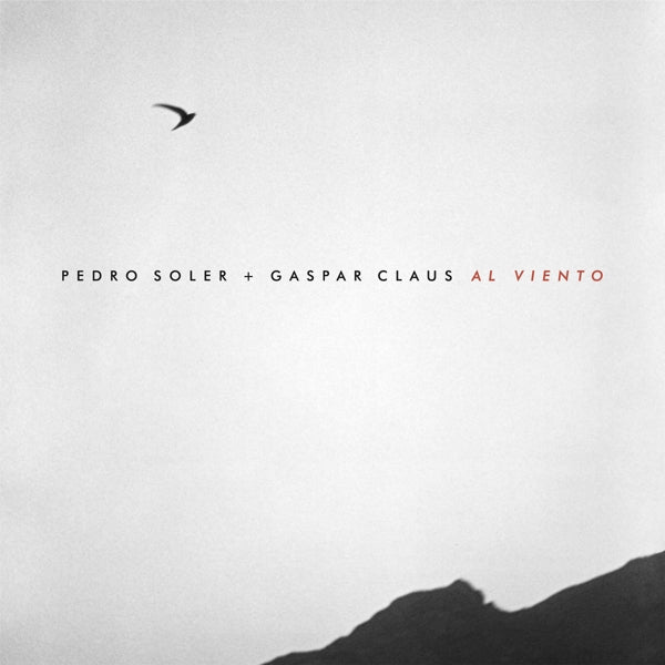 Pedro Soler & Gaspar Cla - Al Viento |  Vinyl LP | Pedro Soler & Gaspar Cla - Al Viento (LP) | Records on Vinyl