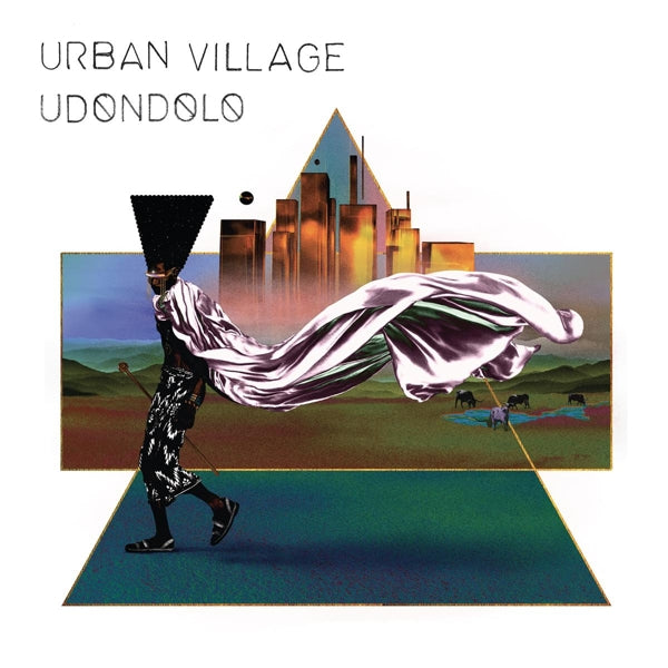  |  Vinyl LP | Urban Village - Udondolo (LP) | Records on Vinyl