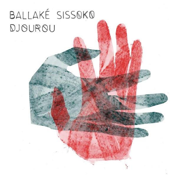  |  Vinyl LP | Ballake Sissoko - Djourou (LP) | Records on Vinyl