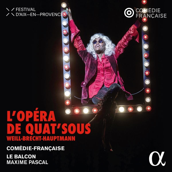  |   | Comedie-Francaise / Choeur Passerelles / Le Balcon / Maxime Pascal - L'opera De Quat'sous (2 LPs) | Records on Vinyl