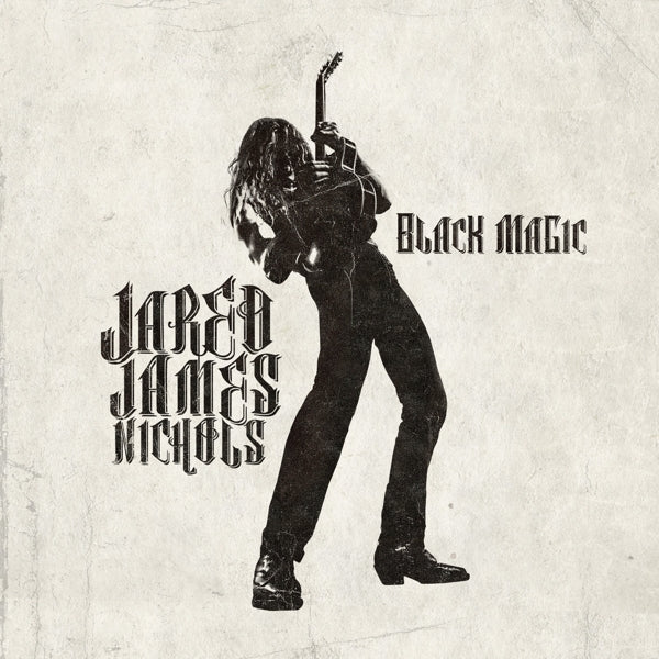 Jared James Nichols - Black Magic  |  Vinyl LP | Jared James Nichols - Black Magic  (LP) | Records on Vinyl