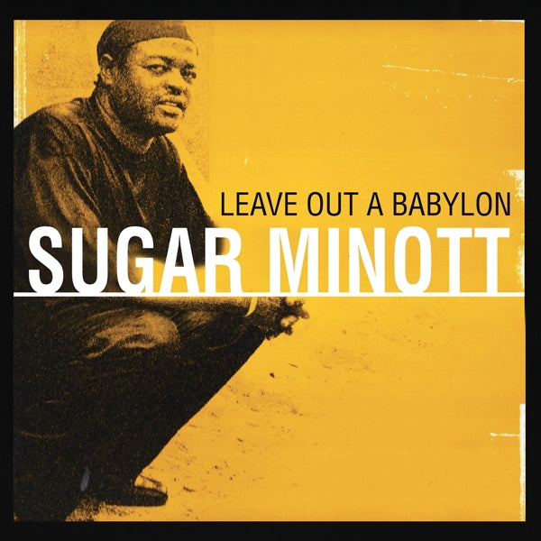 Sugar Minott - Leave Out A Babylon |  Vinyl LP | Sugar Minott - Leave Out A Babylon (2 LPs) | Records on Vinyl