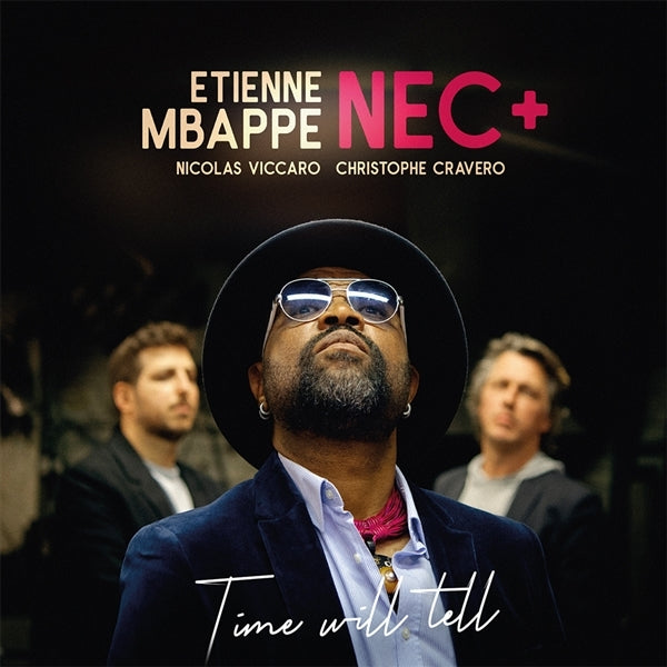  |  Vinyl LP | Etienne & Nec+ Mbappe - Time Will Tell (LP) | Records on Vinyl