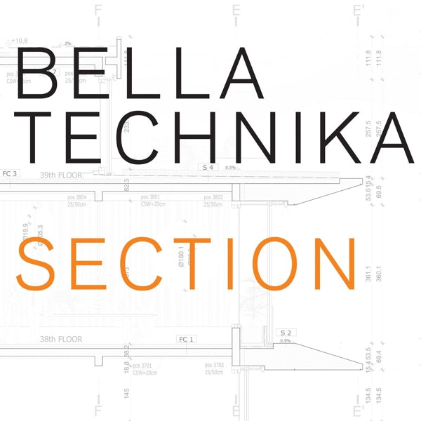  |  Vinyl LP | Bella Technika - Section (LP) | Records on Vinyl