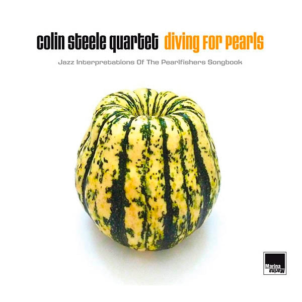 Colin Steele Quartet - Diving For Pearls |  Vinyl LP | Colin Steele Quartet - Diving For Pearls (LP) | Records on Vinyl