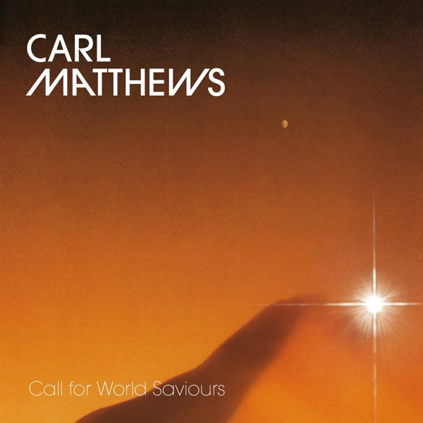 Carl Matthews - Call For World Saviours |  Vinyl LP | Carl Matthews - Call For World Saviours (LP) | Records on Vinyl