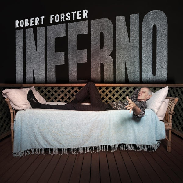 Robert Forster - Inferno |  Vinyl LP | Robert Forster - Inferno (LP) | Records on Vinyl