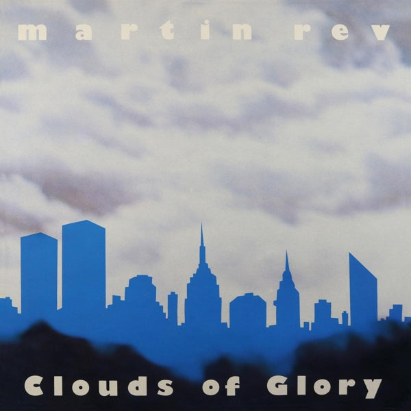 Martin Rev - Clouds Of Glory |  Vinyl LP | Martin Rev - Clouds Of Glory (LP) | Records on Vinyl