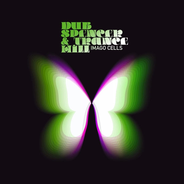  |  Vinyl LP | Dub Spencer & Trance Hill - Imago Cells (LP) | Records on Vinyl