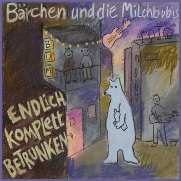  |  Vinyl LP | Barchen Und Die Milchbubis - Endlich Komplett Betrunken (LP) | Records on Vinyl