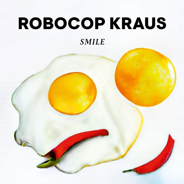  |  Vinyl LP | Robocop Kraus - Smile (LP) | Records on Vinyl