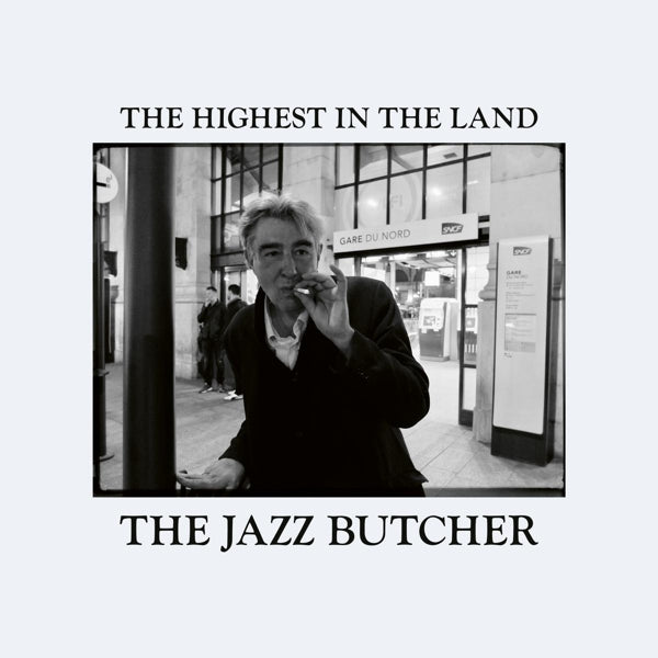  |  Vinyl LP | Jazz Butcher - Highest In the Land (LP) | Records on Vinyl