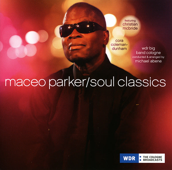 |  Vinyl LP | Maceo Parker - Soul Classics (LP) | Records on Vinyl