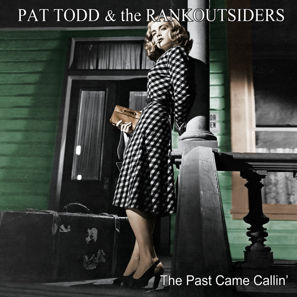  |  Vinyl LP | Pat & the Rank Outsiders Todd - Past Came Callin' (LP) | Records on Vinyl