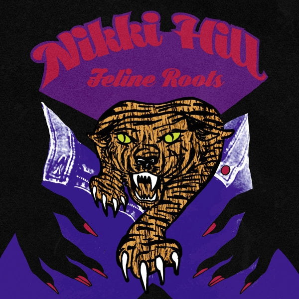 Nikkie Hill - Feline Roots |  Vinyl LP | Nikkie Hill - Feline Roots (LP) | Records on Vinyl