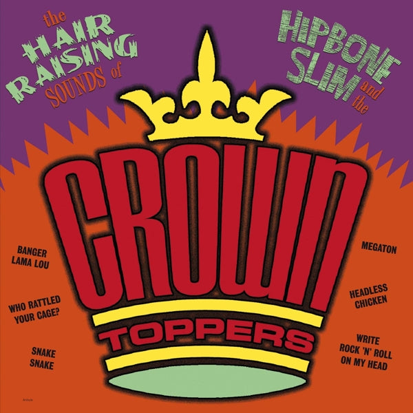 |  Vinyl LP | Hipbone Slim & the Crown- - Hair Raising Sounds of.. (LP) | Records on Vinyl