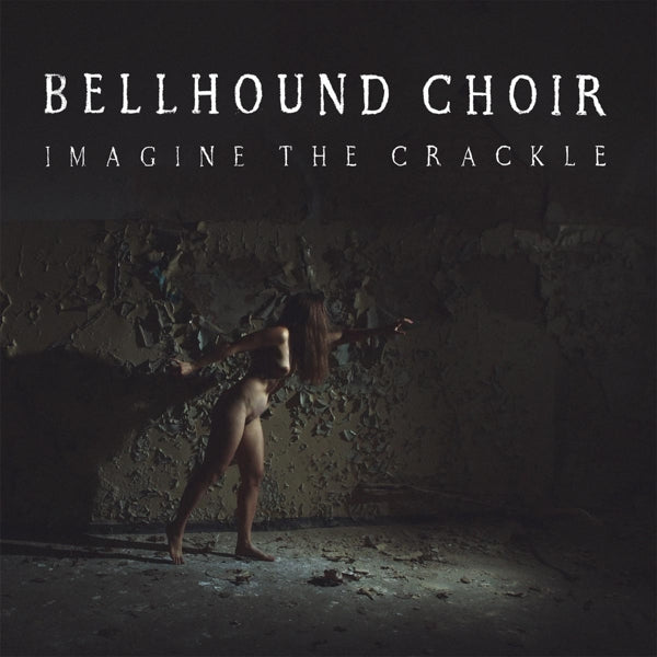 Bellhound Choir - Imagine The..  |  Vinyl LP | Bellhound Choir - Imagine The..  (LP) | Records on Vinyl