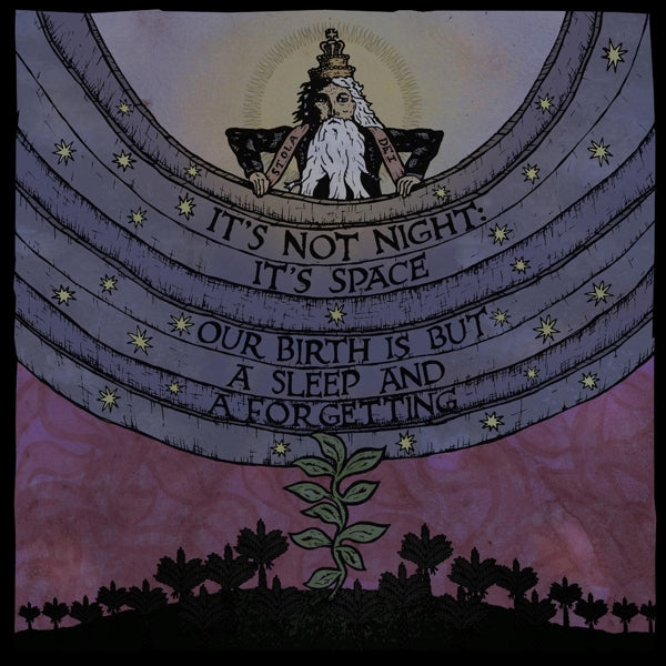 It's Not Night It's Space - Our Birth Is But A..  |  Vinyl LP | It's Not Night It's Space - Our Birth Is But A..  (LP) | Records on Vinyl
