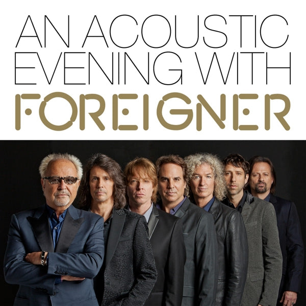 Foreigner - An Acoustic Evening With |  Vinyl LP | Foreigner - An Acoustic Evening With (LP) | Records on Vinyl