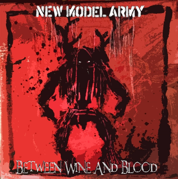 New Model Army - Between Wine And Blood |  Vinyl LP | New Model Army - Between Wine And Blood (2 LPs) | Records on Vinyl