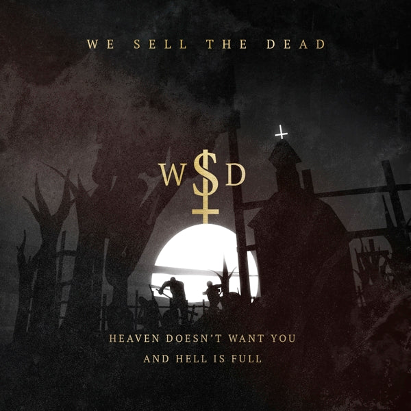 We Sell The Dead - Heaven Doesn't..  |  Vinyl LP | We Sell The Dead - Heaven Doesn't..  (LP) | Records on Vinyl