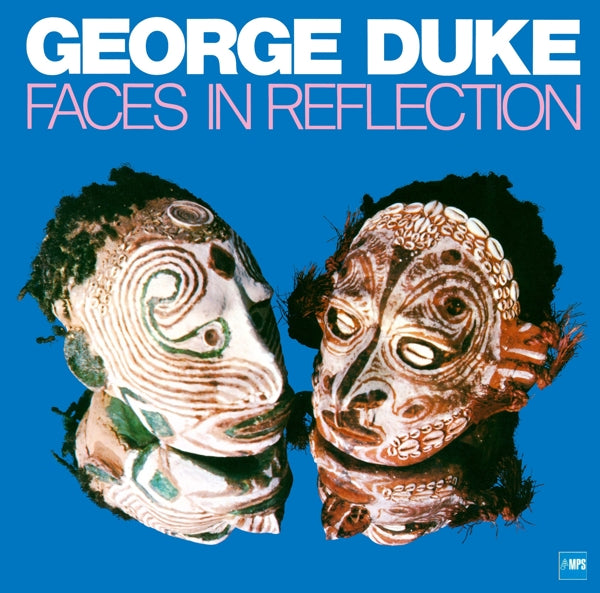  |  Vinyl LP | George Duke - Faces In Reflection (LP) | Records on Vinyl