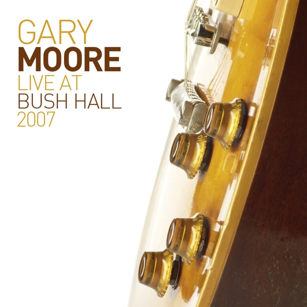  |  Vinyl LP | Gary Moore - Live At Bush Hall 2007 (2 LPs) | Records on Vinyl