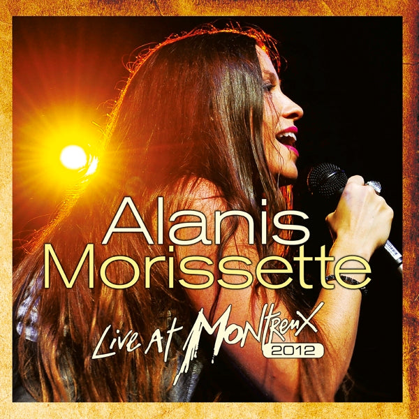 Alanis Morissette - Live At Montreux 2012 |  Vinyl LP | Alanis Morissette - Live At Montreux 2012 (3 LPs) | Records on Vinyl