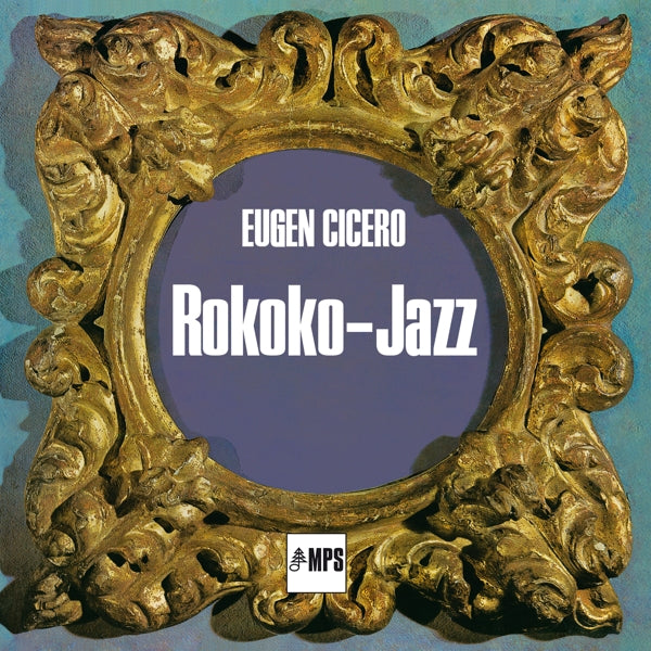 Eugen Cicero - Rokoko Jazz |  Vinyl LP | Eugen Cicero - Rokoko Jazz (LP) | Records on Vinyl