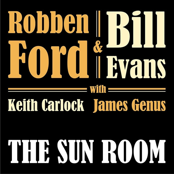  |  Vinyl LP | Robben Ford & Bill Evans - Sun Room (LP) | Records on Vinyl