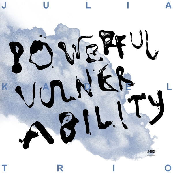  |  Vinyl LP | Julie -Trio- Kadel - Powerful Vulnerability (LP) | Records on Vinyl