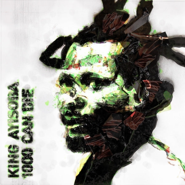  |  Vinyl LP | King Ayisoba - 1000 Can Die (LP) | Records on Vinyl