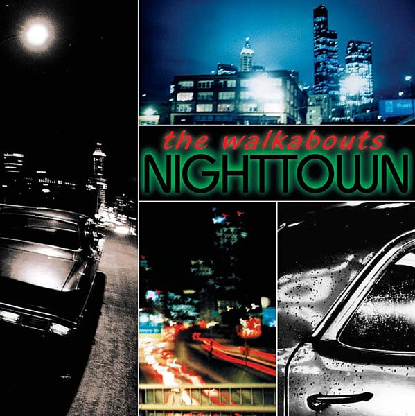 Walkabouts - Nighttown  |  Vinyl LP | Walkabouts - Nighttown  (4 LPs) | Records on Vinyl