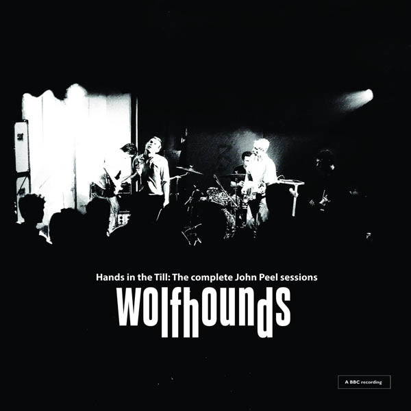  |  Vinyl LP | Wolfhounds - Hands In the Till: the Complete John Peel Sessions (LP) | Records on Vinyl