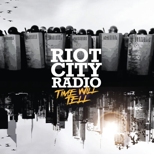  |  Vinyl LP | Riot City Radio - Time Will Tell (LP) | Records on Vinyl