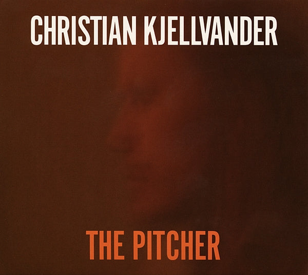  |  Vinyl LP | Christian Kjellvander - Pitcher (2 LPs) | Records on Vinyl
