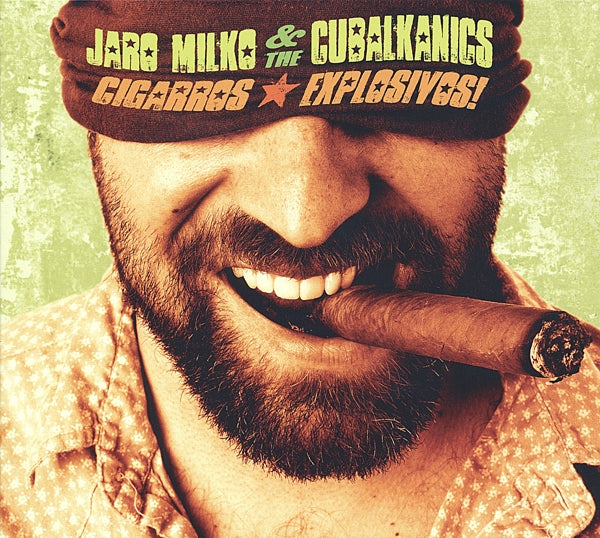  |  Vinyl LP | Jaro & the Cubalka Milko - Cigarros Explosivos! (LP) | Records on Vinyl