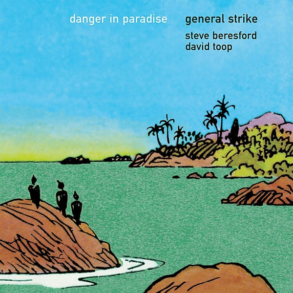  |  Vinyl LP | General Strike - Danger In Paradise (LP) | Records on Vinyl
