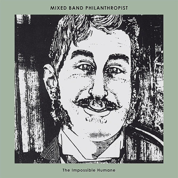 Mixed Band Philanthropist - Impossible Humane |  Vinyl LP | Mixed Band Philanthropist - Impossible Humane (LP) | Records on Vinyl