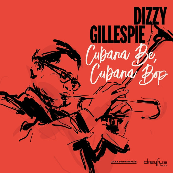 Dizzy Gillespie - Cubana Be Cubana Bop |  Vinyl LP | Dizzy Gillespie - Cubana Be Cubana Bop (LP) | Records on Vinyl