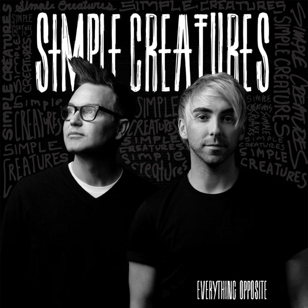Simple Creatures - Everything Opposite |  Vinyl LP | Simple Creatures - Everything Opposite (LP) | Records on Vinyl