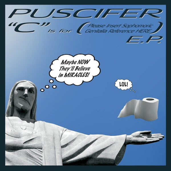 |  Vinyl LP | Puscifer - C is For (Please Insert Sophomoric Genitalia Reference Here) (LP) | Records on Vinyl