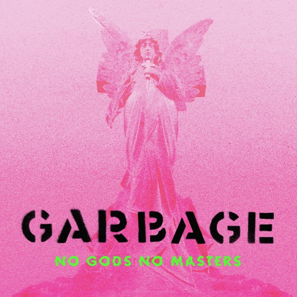 Garbage - No Gods No Masters |  Vinyl LP | Garbage - No Gods No Masters (LP) | Records on Vinyl