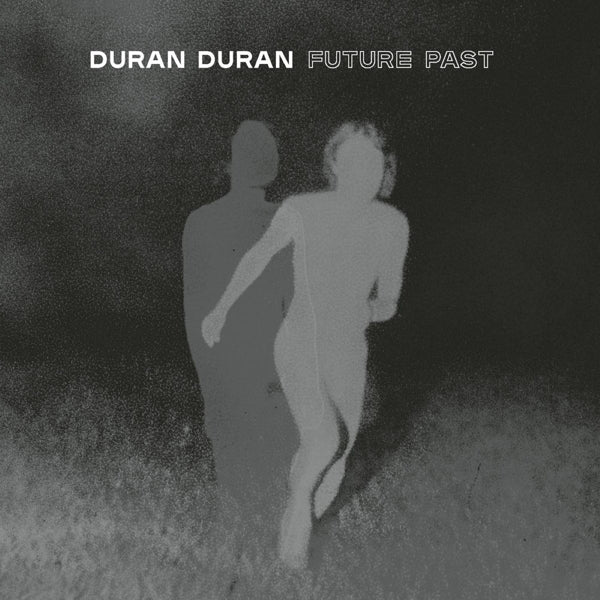  |  Preorder | Duran Duran - Future Past (2 LPs) | Records on Vinyl